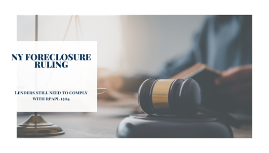 NY Foreclosure ruling